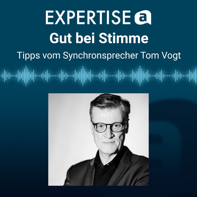 cover art for Gut bei Stimme mit Synchronschauspieler Tom Vogt