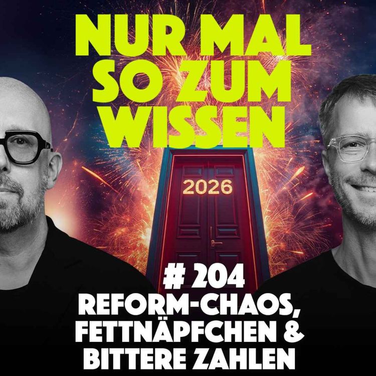 cover art for Reform-Chaos, Fettnäpfchen & bittere Zahlen 📉