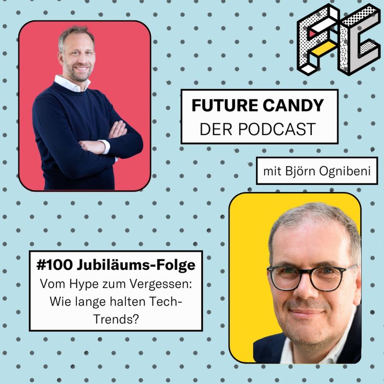 cover art for #100 Jubiläums-Folge: Vom Hype zum Vergessen mit Björn Ognibeni