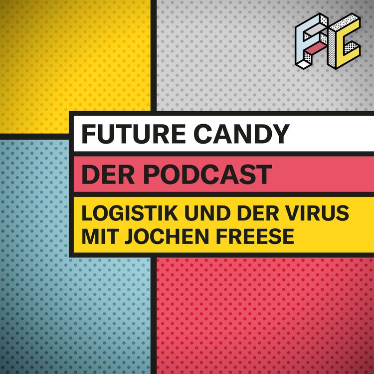 cover art for #17 Logistik - zwischen Digitalisierung und dem Virus. Mit Jochen Freese, CCO bei Hellmann Worldwide Logistics