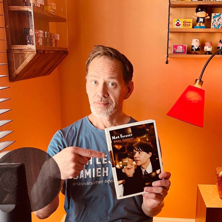 cover art for 743. Mats Jonsson om nya boken Not Forever