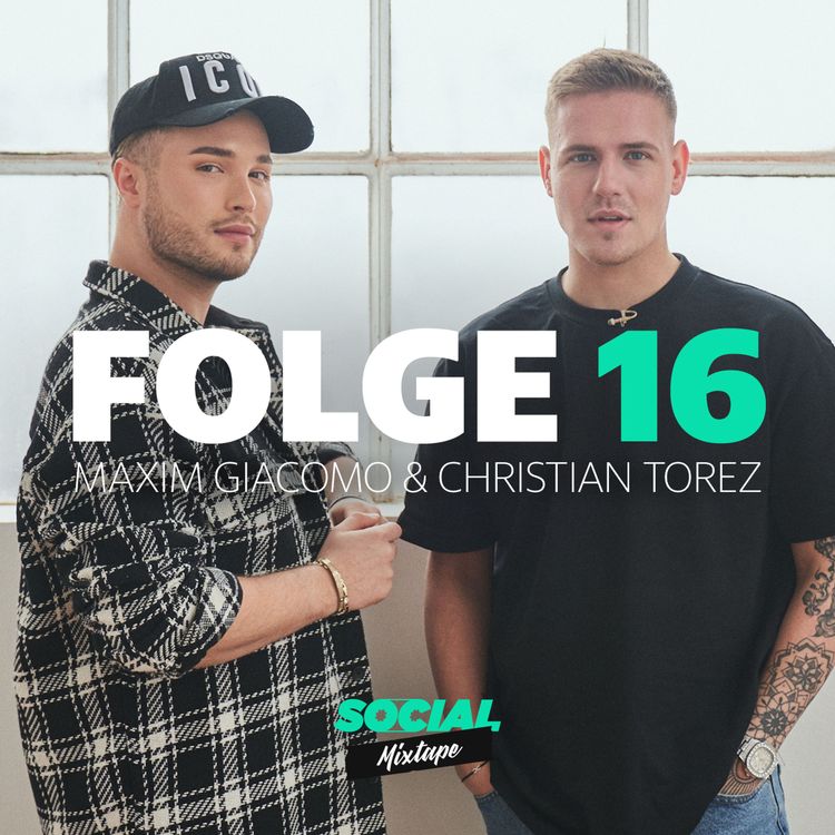 cover art for Social Mixtape 16 - Maxim Giacomo und Christian Torez