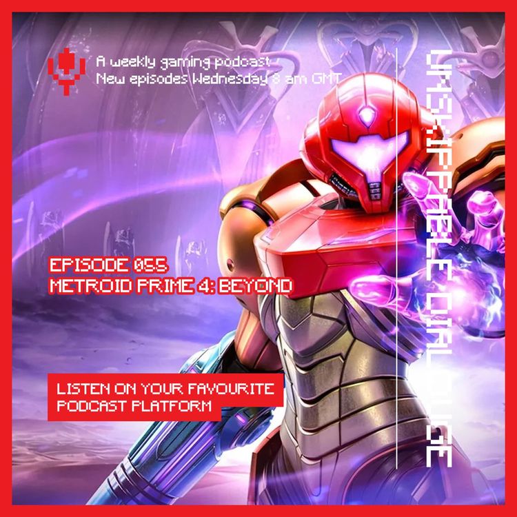 cover art for 055 - Metroid Prime 4: Beyond, The Game the Internet Invented vs the One We Got