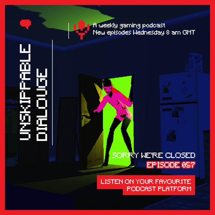 cover art for 057 - Sorry We're Closed - Love, Demons & Corner Shops