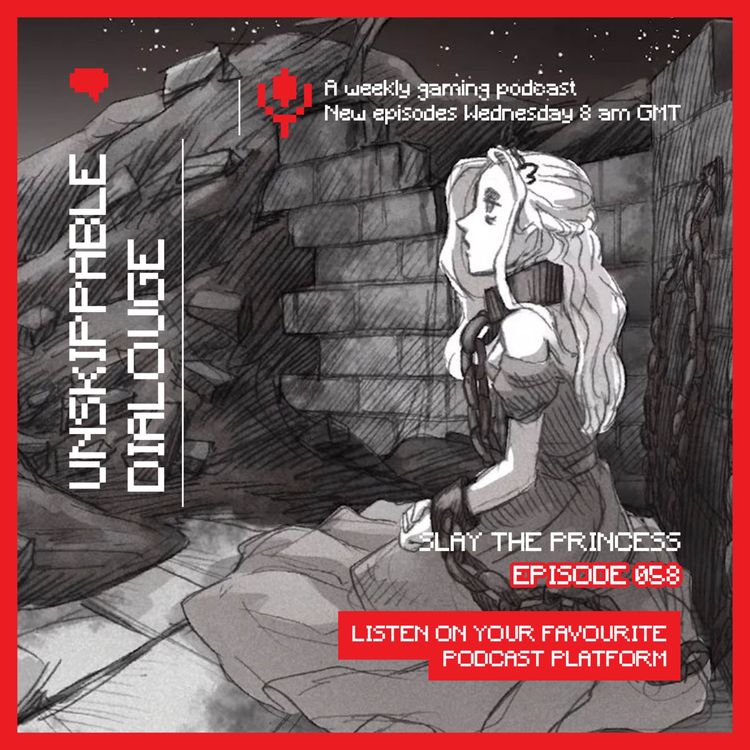 cover art for 058 - Slay the Princess – The Indie Horror Masterpiece You Can’t Trust