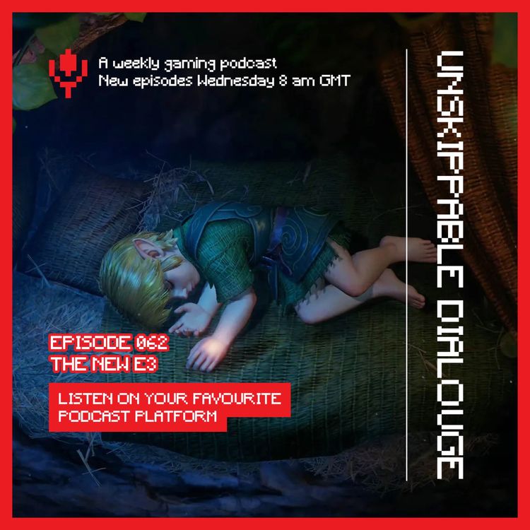 cover art for 062 - The New E3 — Summer Game Fest, State of Play & the Worst Nintendo Direct of All Time?
