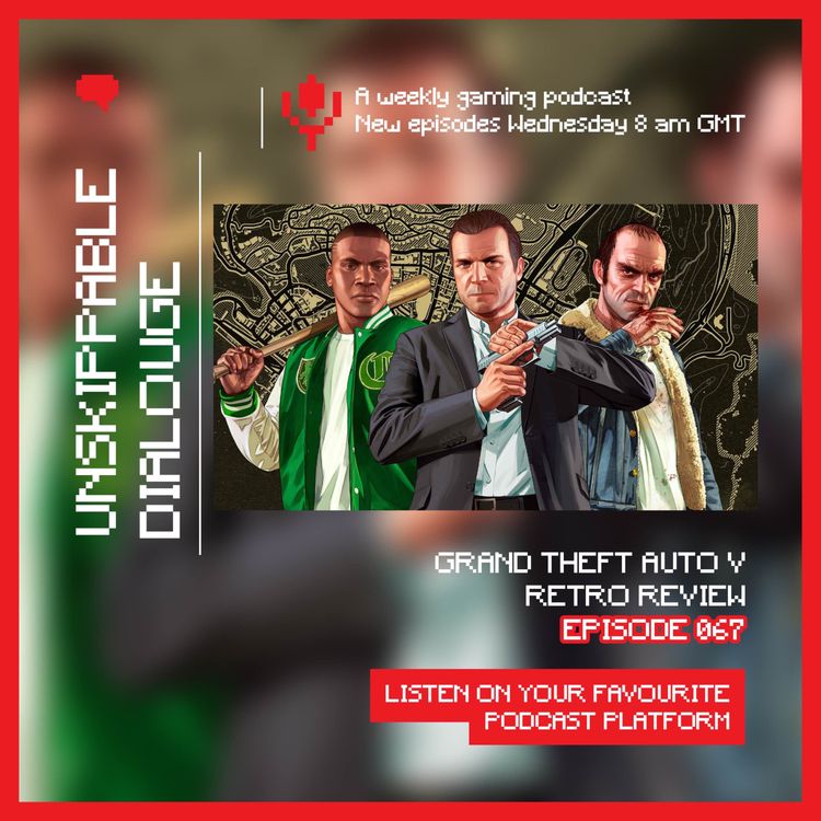cover art for 067 -  GTA V Retro Review: Is It Still Unskippable 13 Years Later?