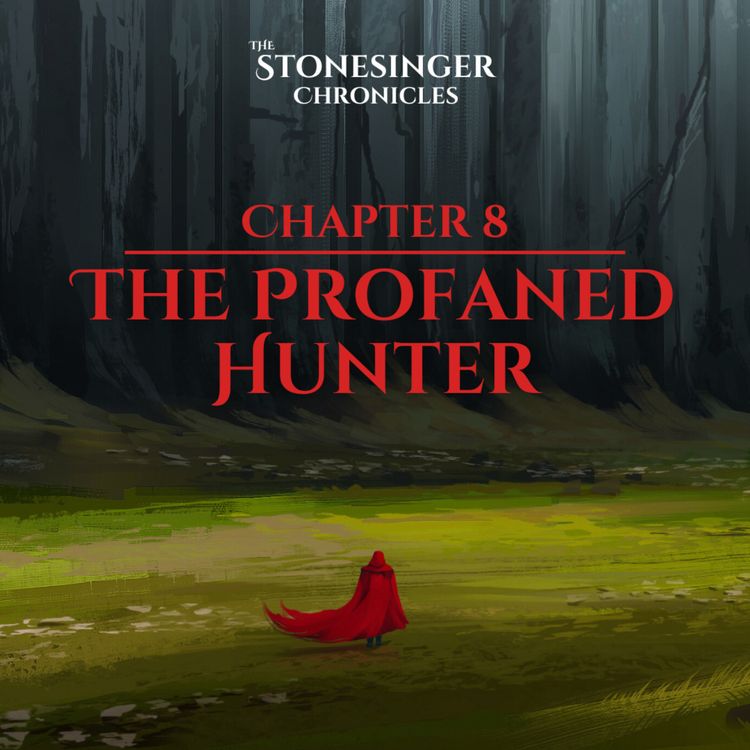 cover art for Book 1 | Chapter 8 | The Profaned Hunter