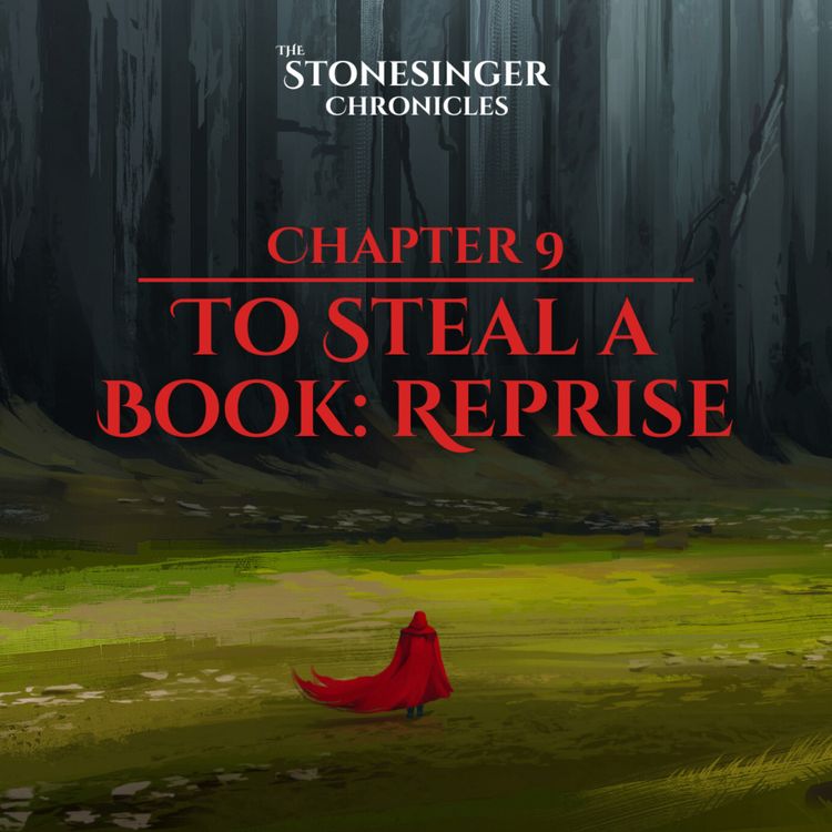 cover art for Book 1 | Chapter 9 | To Steal a Book: Reprise