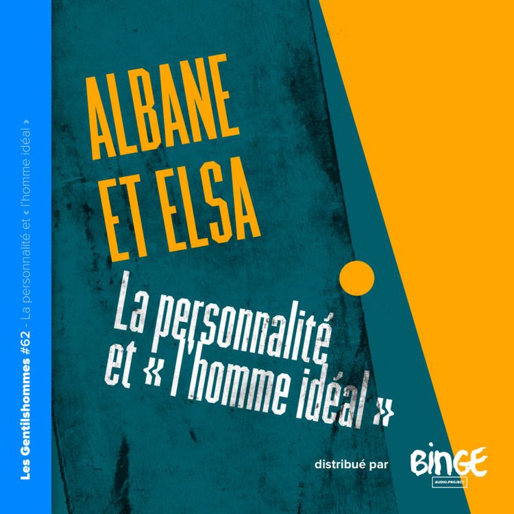 cover art for Albane et Elsa – La personnalité et « l’homme idéal »