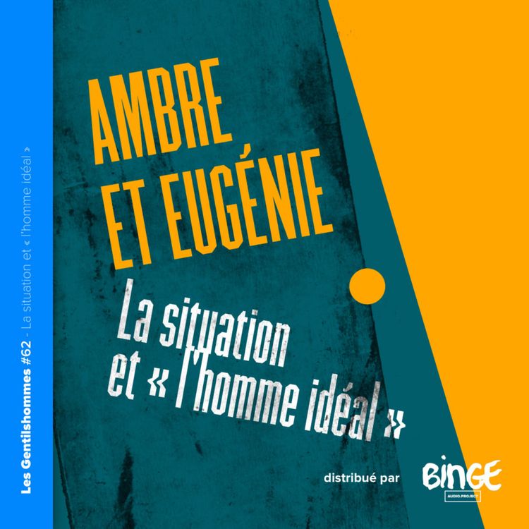 cover art for Ambre et Eugénie – La situation et « l’homme idéal »