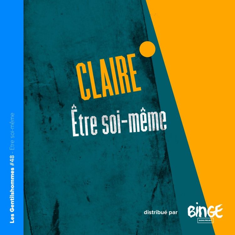 cover art for Claire - Rester soi-même