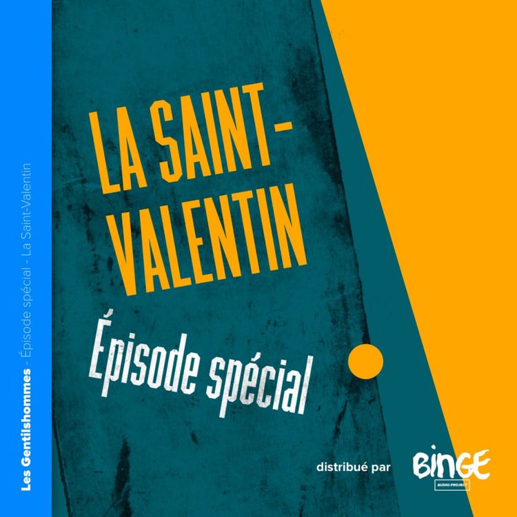 cover art for Épisode spécial – La Saint-Valentin