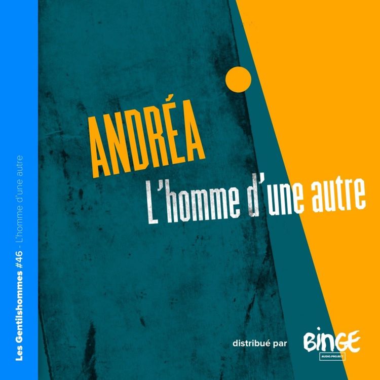 cover art for Andréa - L’homme d’une autre