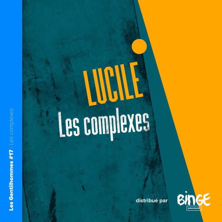 cover art for Lucile - Les complexes