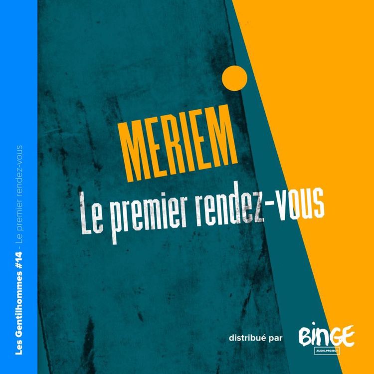 cover art for Meriem - Le premier rendez-vous