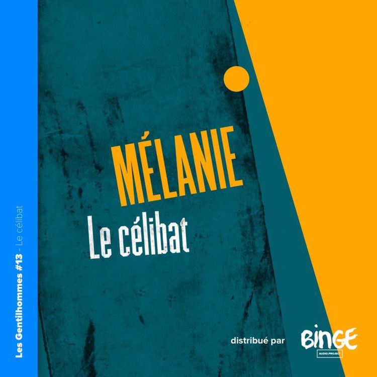 cover art for Mélanie - Le célibat