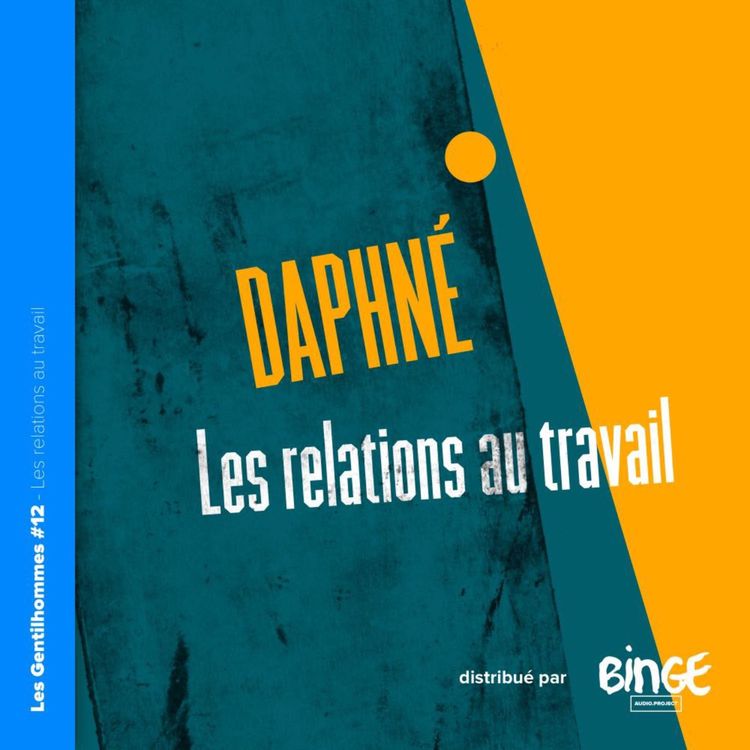 cover art for Daphné - Les relations au travail