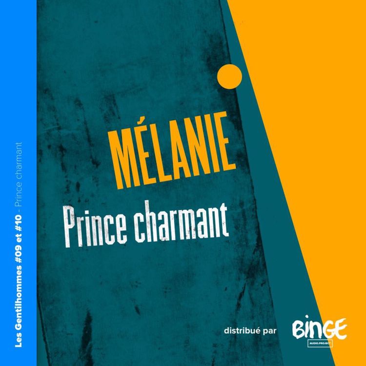 cover art for Mélanie - Le prince charmant (1/2)