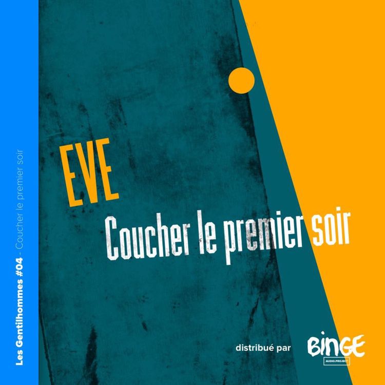 cover art for Eve - Coucher le premier soir