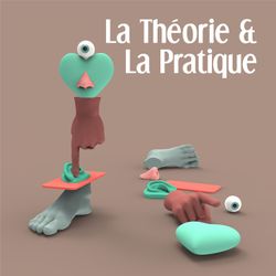 cover art for La Théorie et la Pratique