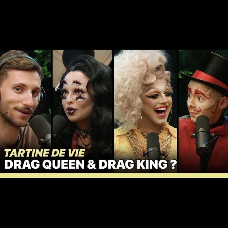 cover art for Drag Queen & Drag King ? - TARTINE DE VIE