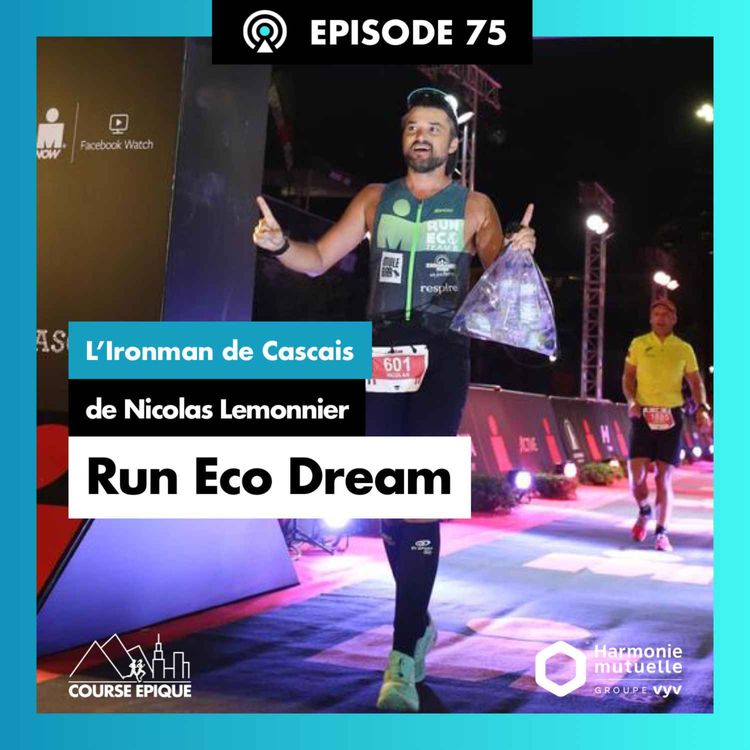 cover art for #75 "Run Eco Dream", l'Ironman de Cascais de Nicolas Lemonnier