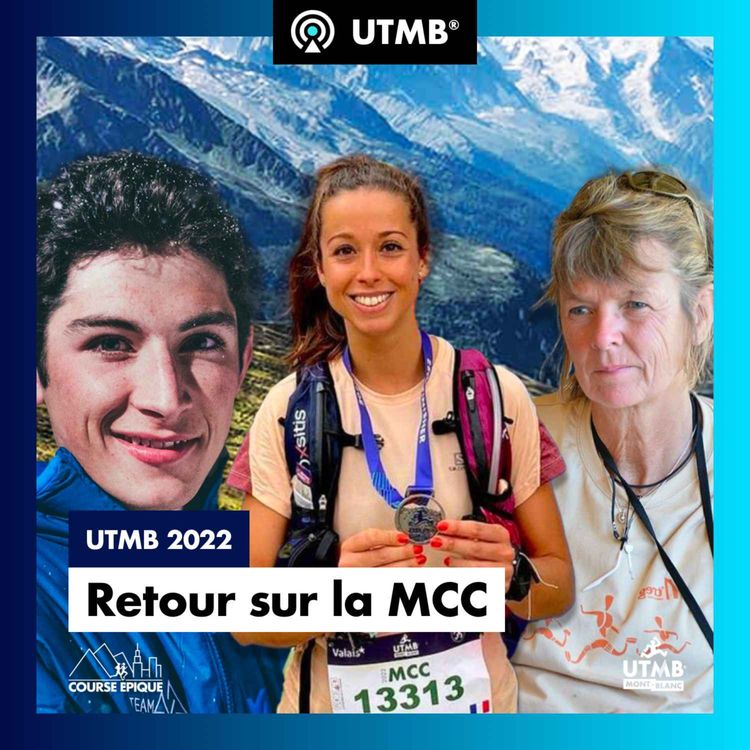 cover art for [UTMB] Retour sur la MCC avec Marie Oheix, Baptiste Ellmenreich et Isabelle Paucot