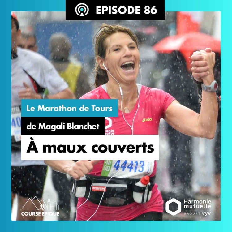 cover art for #87 "A maux couverts", le Marathon de Tours de Magali Blanchet 