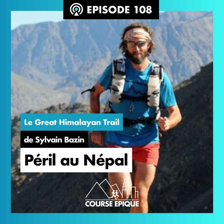 cover art for #108 "Péril au Népal", le Great Himalayan Trail de Sylvain Bazin