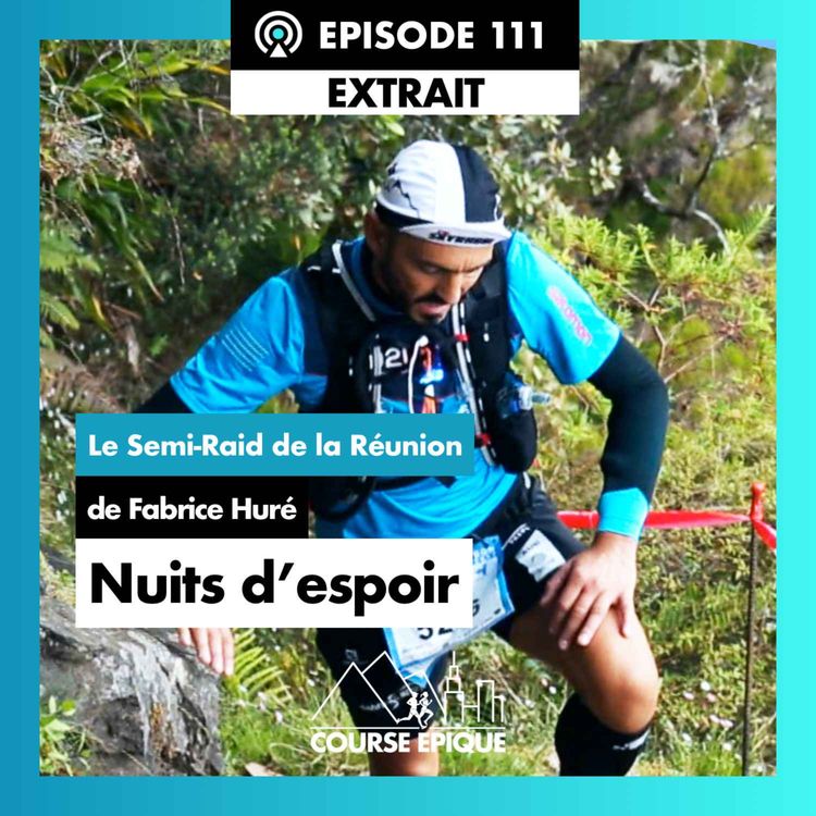 cover art for [EXTRAIT] "Nuits d'espoir", le Semi-Raid de La Réunion de Fabrice Huré