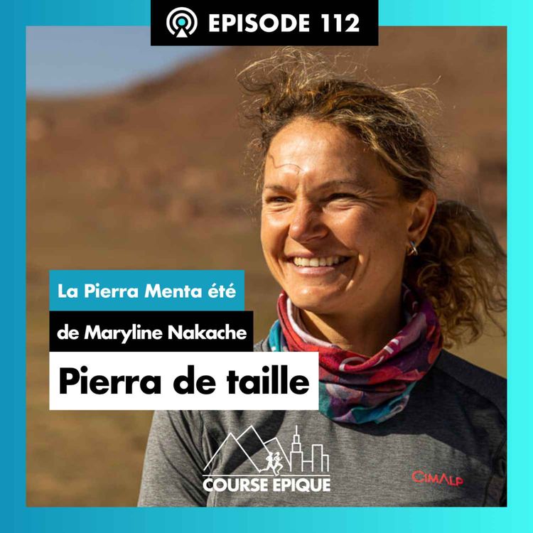 cover art for #112 - "Pierra de taille", la Pierra Menta été de Maryline Nakache