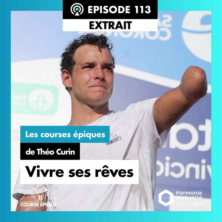 cover art for [EXTRAIT]  "Vivre ses rêves - partie 1", les courses épiques de Théo Curin