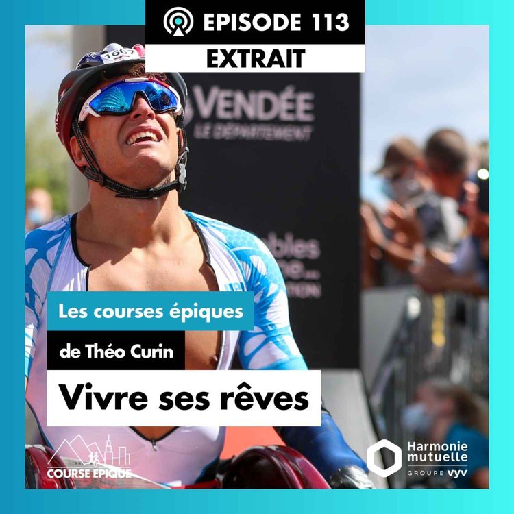 cover art for [EXTRAIT]  "Vivre ses rêves - partie 2", les courses épiques de Théo Curin