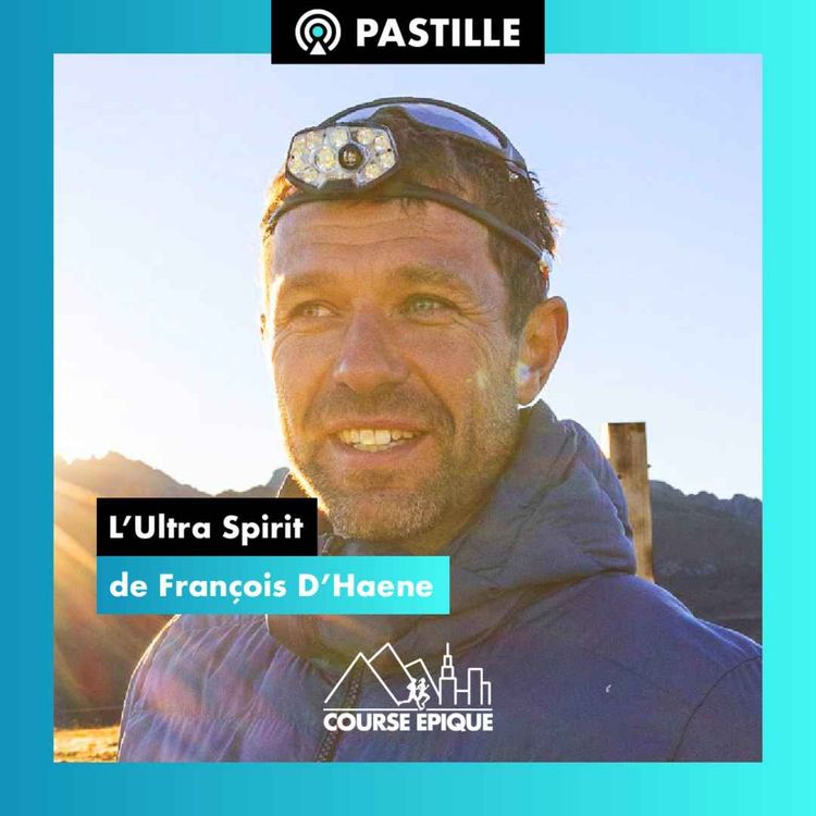cover art for [PASTILLE] L'Ultra Spirit de François D'Haene