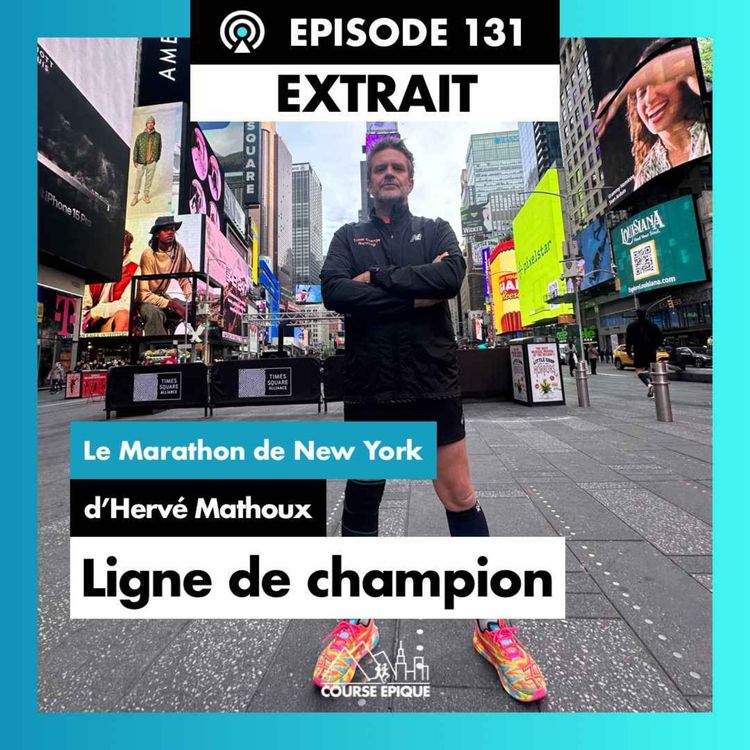 cover art for [EXTRAIT] Hervé Mathoux "Du 10km au marathon, à la force du mental" - Le Marathon de New York