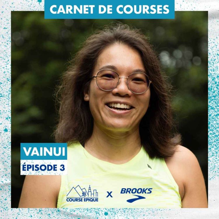 cover art for [CARNET DE COURSES] #3. Vainui "La course à pied pour renouer avec l’espoir"
