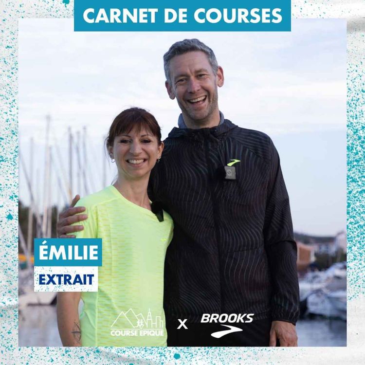 cover art for [CARNET DE COURSES | EXTRAIT] Emilie "Se lancer en famille sur un 100km, quelques mois après la naissance de son enfant"