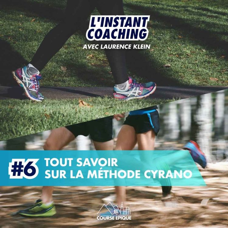 cover art for [L'INSTANT COACHING] Alterner marche et course : tout savoir sur la méthode Cyrano