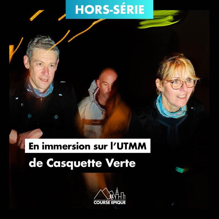 cover art for [PARTIE 1] En immersion sur l'UTMM de Casquette Verte - Ultra-Trail Montmartre