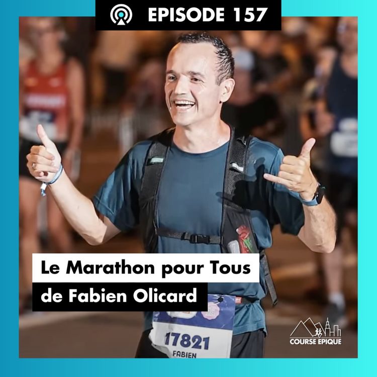 cover art for #157. Un rêve olympique : le Marathon pour Tous du mentaliste Fabien Olicard
