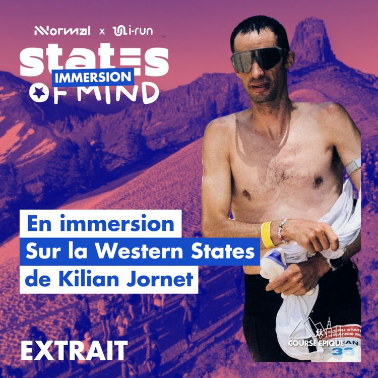 cover art for [IMMERSION - EXTRAIT] Kilian Jornet : sa Western vue de l'intérieur