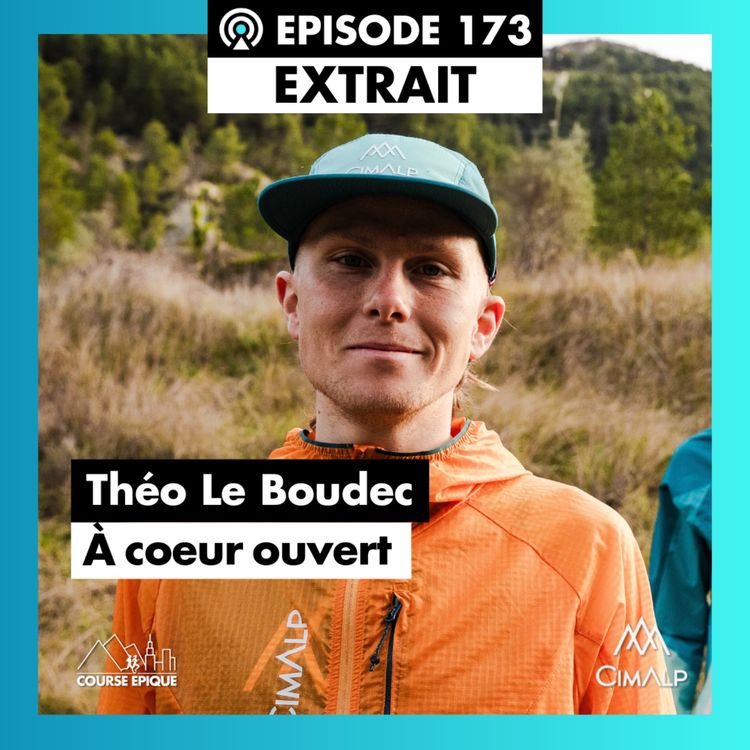 cover art for [EXTRAIT] Théo Le Boudec : courir avec le cœur, gagner avec la tête