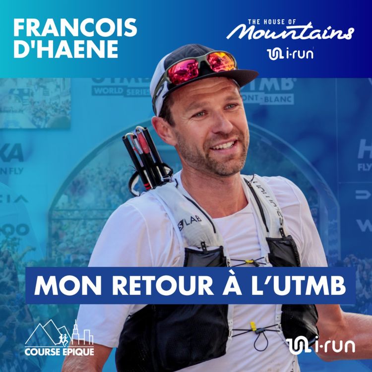 cover art for [UTMB 2025] François D'Haene : revenir à l'UTMB