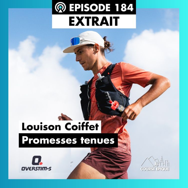 cover art for [EXTRAIT] Louison Coiffet : la vertigineuse ascension d'un trailer polyvalent vers les plus hauts sommets