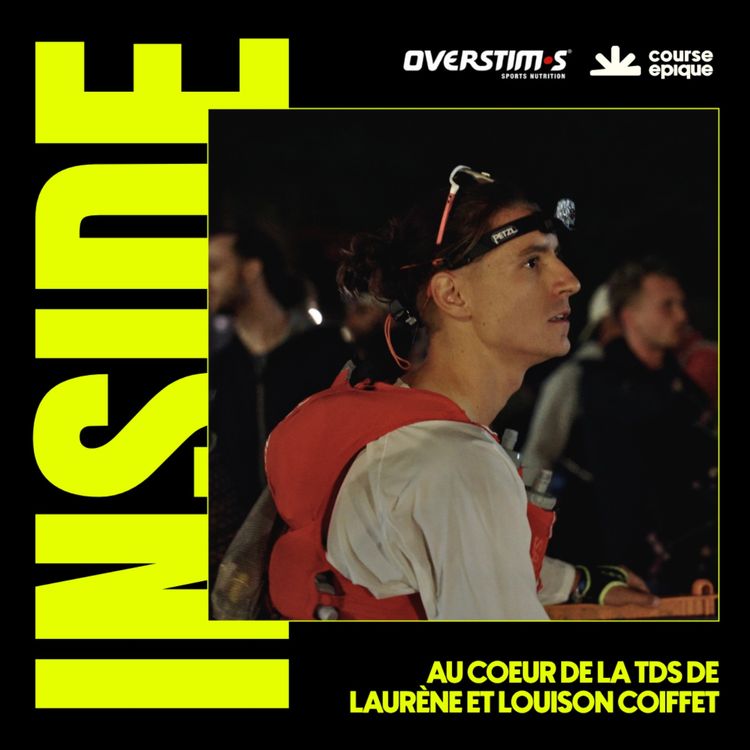 cover art for INSIDE : En immersion sur la TDS de Laurène et Louison Coiffet