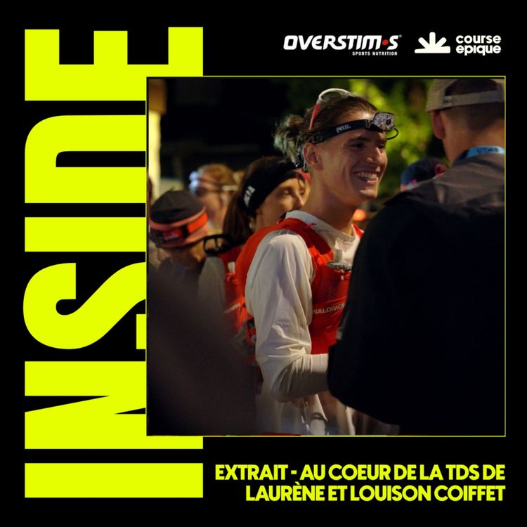 cover art for [EXTRAIT] INSIDE : En immersion sur la TDS de Laurène et Louison Coiffet