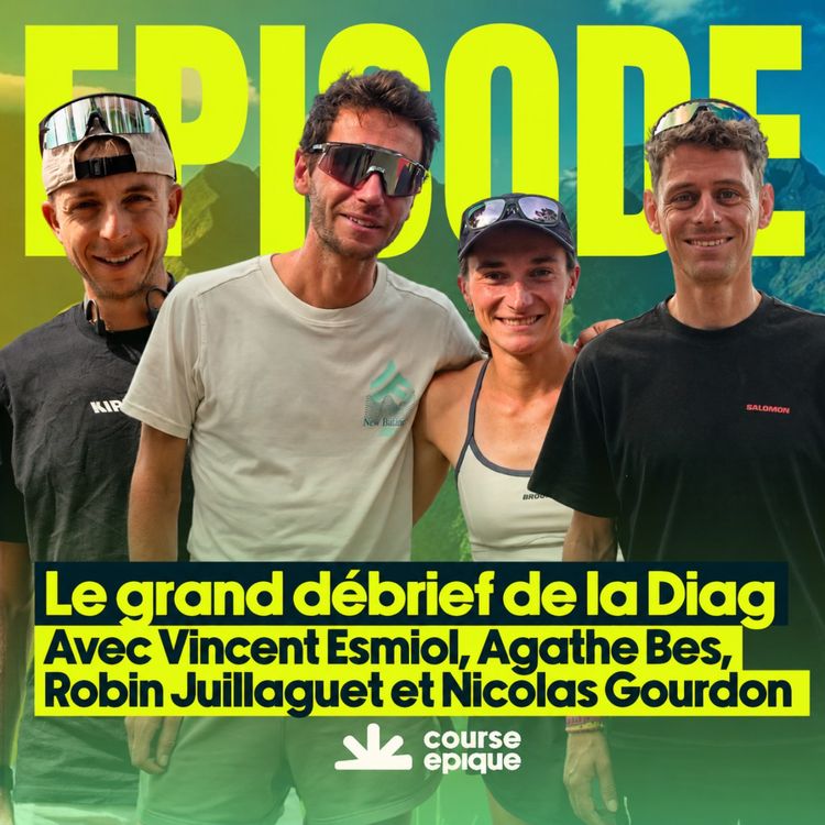cover art for Diagonale des Fous : le grand débrief avec Vincent Esmiol, Agathe Bes, Robin Juillaguet et Nicolas Gourdon