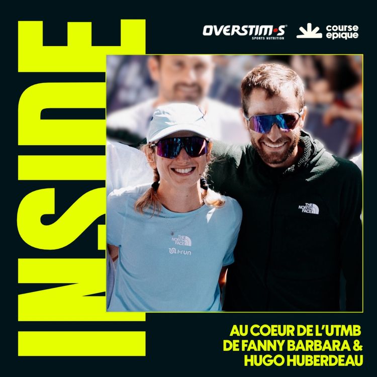 cover art for INSIDE : Fanny Barbara et son assistant Hugo face à un UTMB éprouvant