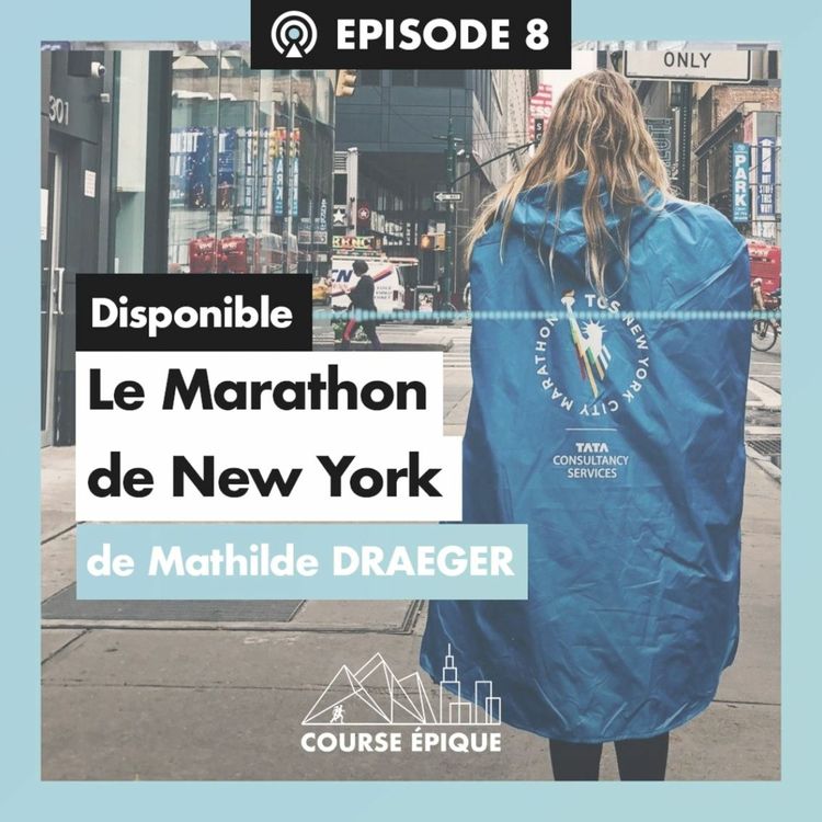 cover art for #8 Le Marathon de New York de Mathilde Draeger